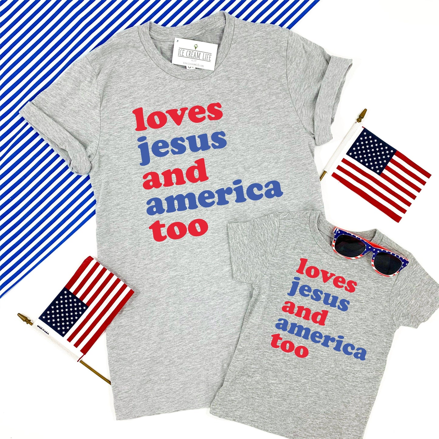 LOVES JESUS AND AMERICA TOO - 4TH OF JULY SHIRT WOMEN ADULT