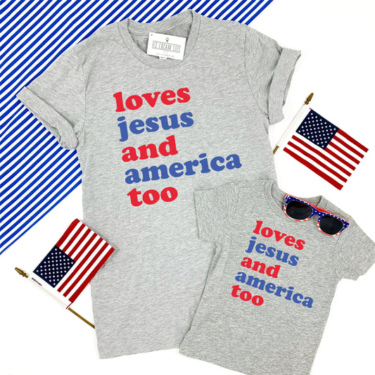 LOVES JESUS AND AMERICA TOO - 4TH OF JULY SHIRT WOMEN ADULT